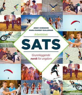 Sats - Arbeidsbok : grunnleggende norsk for ungdom