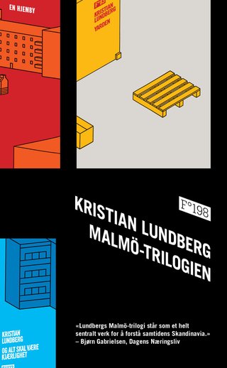 "Malmö-trilogien" av Kristian Lundberg