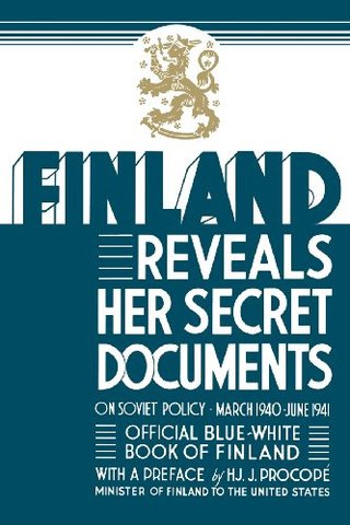 "Finland Reveals Her Secret Documents" av Hjalmar J Procope