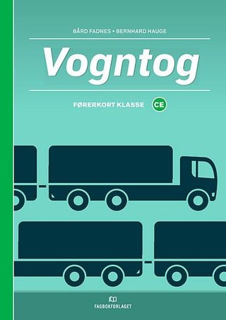 "Vogntog - førerkort klasse CE" av Bård Fadnes
