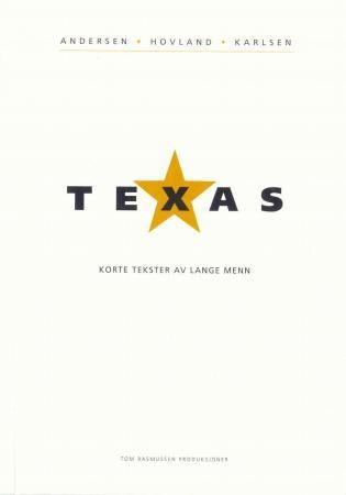 Texas - korte tekster av lange menn