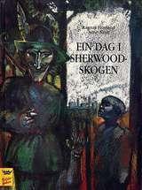 Ein dag i Sherwoodskogen