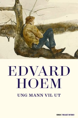"Ung mann vil ut roman" av Edvard Hoem