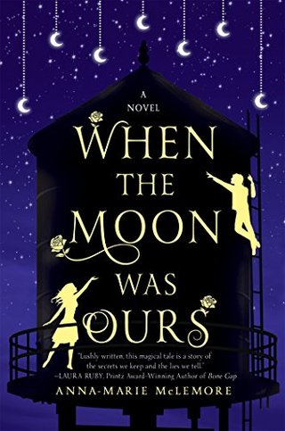 When the Moon was Ours - A Novel