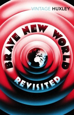 "Brave New World Revisited" av Aldous Huxley