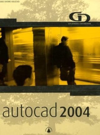 "AutoCad 2004" av Odd Sverre Kolstad
