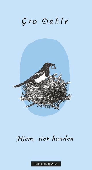 "Hjem, sier hunden" av Gro Dahle