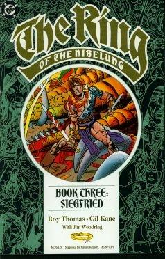 "The Ring of the Nibelung - Stegfried (Book Three)" av Roy Thomas