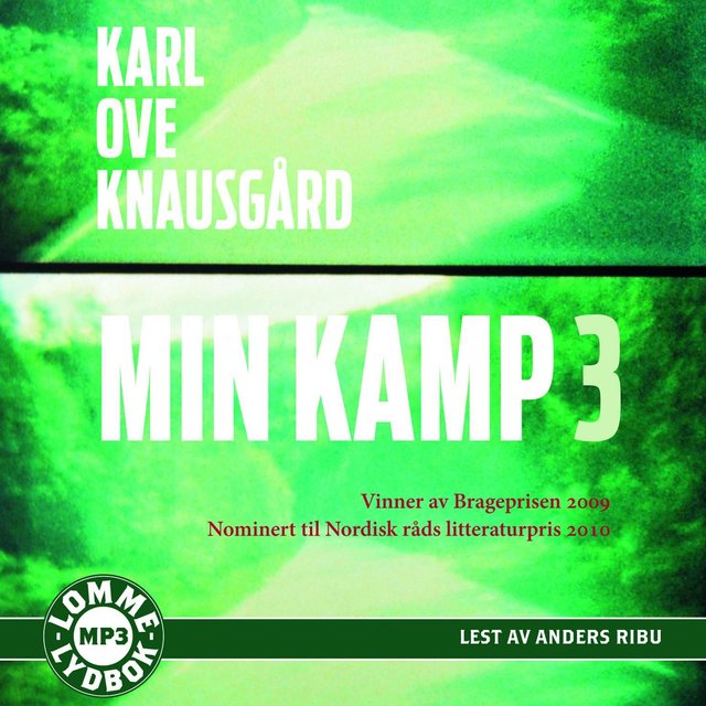 "Min kamp 3" av Karl Ove Knausgård