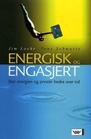 Energisk og engasjert - styr energien og prestér bedre over tid