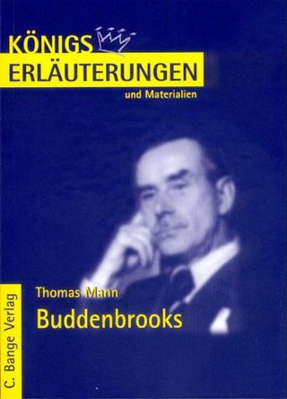 Königs Erläuterungen und Materialien, Bd.264, Die Buddenbrooks