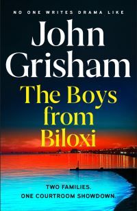 "The boys from Biloxi" av John Grisham