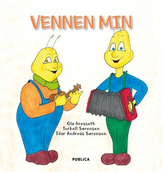 "Vennen min" av Ola Gresseth