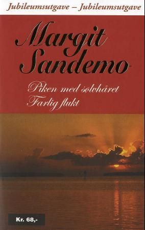 "Piken med sølvhåret ; Farlig flukt ; Draugens hånd" av Margit Sandemo