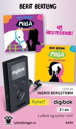 Milla og midnattsmysteriet ; Milla og stallkrigen