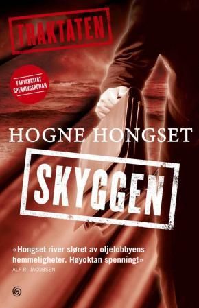 "Traktaten - skyggen" av Hogne Hongset