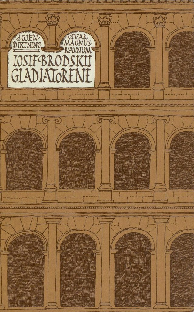 "Gladiatorene" av Josif Brodskij