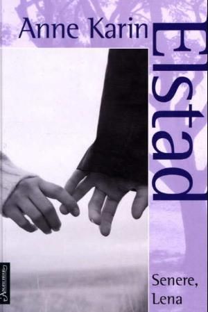 Senere, Lena - roman