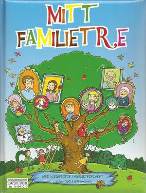 "Mitt familietre Aktivitetsbøker - Med kjempestor familietreplakat og over 100 klistremerker!" av Gunn E. Schmidt