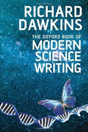 "The Oxford Book of Modern Science Writing" av Richard Dawkins