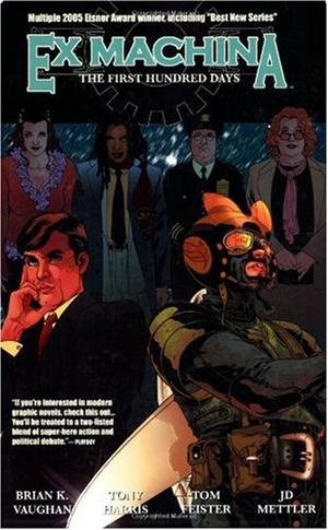 Ex Machina, Vol. 1 - The First Hundred Days