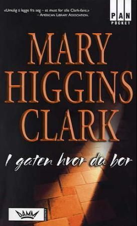 "I gaten hvor du bor" av Mary Higgins Clark