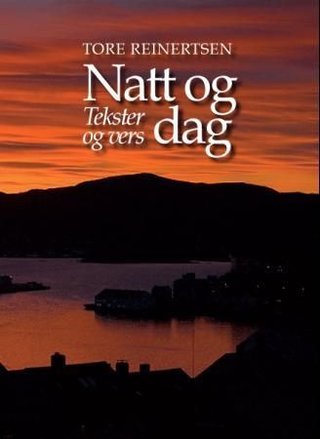 Natt og dag - tekster og vers