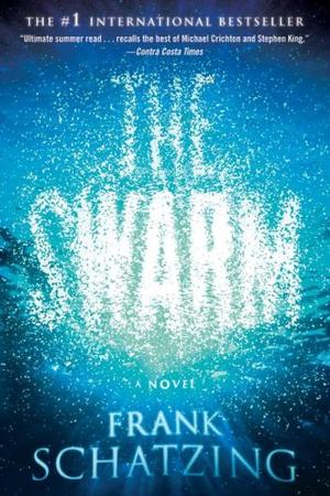 The Swarm - A Novel