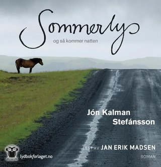 "Sommerlys, og så kommer natten" av Jón Kalman Stefánsson