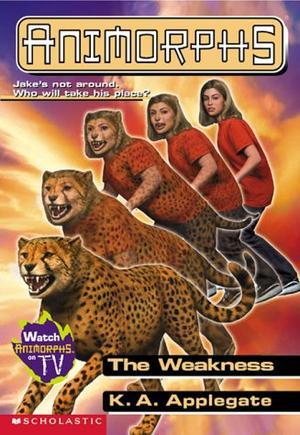 "The Weakness (Animorphs)" av Katherine Applegate