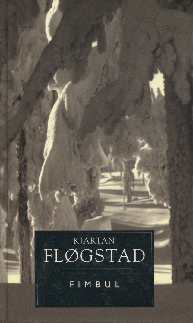 "Fimbul - roman" av Kjartan Fløgstad