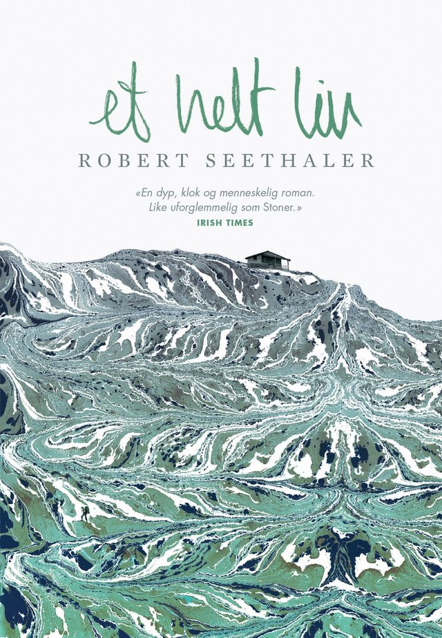 "Et helt liv" av Robert Seethaler