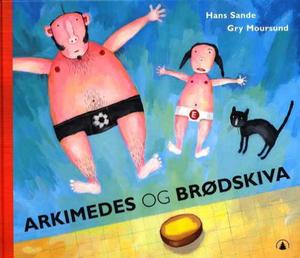 "Arkimedes og brødskiva" av Hans Sande