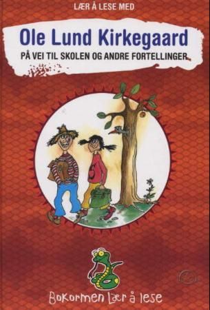 På vei til skolen og andre fortellinger