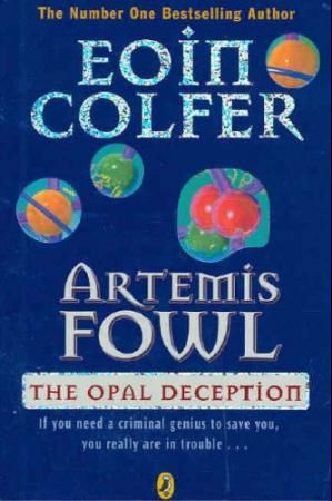 Artemis Fowl - the opal deception