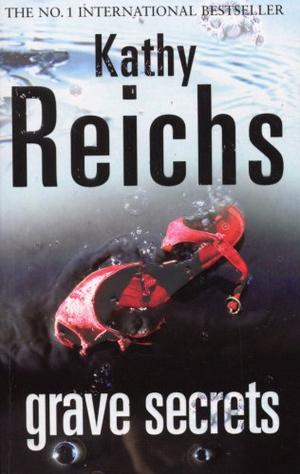 "Grave Secrets" av Kathy Reichs