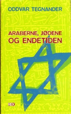 Araberne, jødene og endetiden
