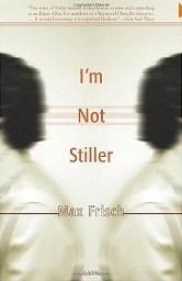 "I'm Not Stiller" av Max Frisch