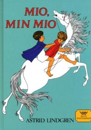 "Mio, min Mio" av Astrid Lindgren