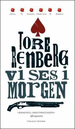 "Vi ses i morgen - roman" av Tore Renberg