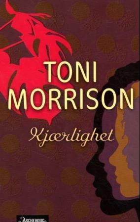 "Kjærlighet" av Toni Morrison