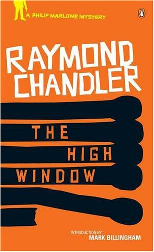 "The High Window A Philip Marlowe Mystery" av Raymond Chandler