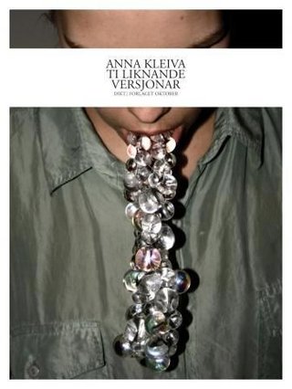 "Ti liknande versjonar - dikt" av Anna Kleiva
