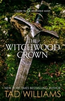 The witchwood crown - book one of the last king of osten ard
