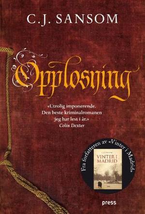 "Oppløsning" av C.J. Sansom