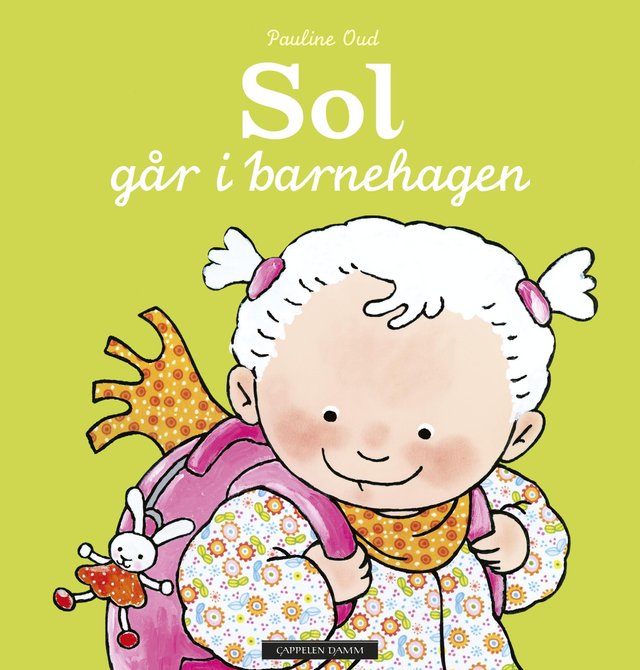 "Sol går i barnehagen" av Pauline Oud