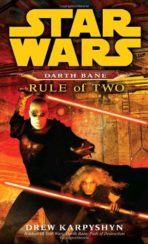 "Rule of Two (Star Wars Darth Bane, Book 2)" av Drew Karpyshyn