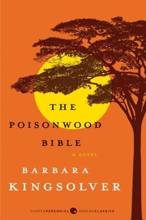 The Poisonwood Bible - A Novel (P.S.)