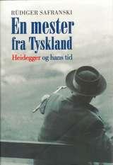 En mester fra Tyskland - Heidegger og hans tid