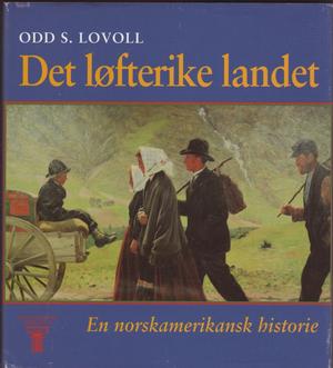 Det løfterike landet - en norskamerikansk historie